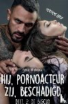 Dotinga, Attie - Hij pornoacteur. Zij beschadigd.