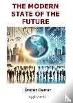 Demir, Önder - THE MODERN STATE OF THE FUTURE