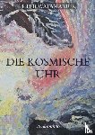 Watamaniuk, Peter - Die kosmische Uhr