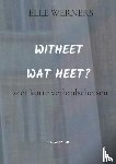 WERNERS, ELLE - WITHEET