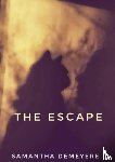 Demeyere, Samantha - The escape
