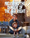 Seeds, Malaquias - Micas and the Danger of the Far Right