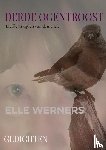 WERNERS, ELLE - DERDE OGENTROOST