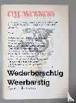WERNERS, ELLE - Wederborschtig Weerbarstig