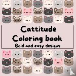 Belle, Sisi - Cattitude Coloring Book