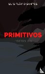 Santos, Luís Flávio - Primitivos