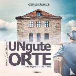 Bäumler, Gerald - UNGUTE ORTE