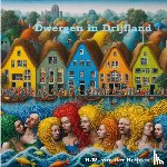 Van der Heijden, Huibert Willem - DWERGEN IN DRIJFLAND
