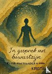 Peters, Kristal - In gesprek met Bewustzijn