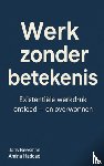 Beekman, Joris - WERK ZONDER BETEKENIS