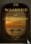 Sietses Auteur 1, Bart - De waarheid en luchtkastelen