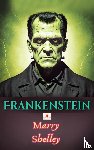 Shelley, Mary - Frankenstein