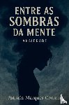 Correia, Patrícia - Entre as Sombras da Mente