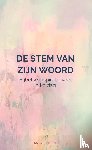 Leeftink, Karine - De stem van zijn Woord