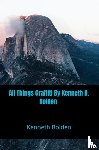 Bolden, Kenneth - All Things Graffiti By Kenneth D. Bolden