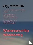 WERNERS, ELLE - Wederborschtig Weerbarstig