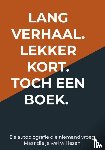 B., Sebas - Lang verhaal. Lekker kort. Toch een boek.