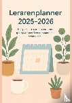 Jansen, Klara - Lerarenplanner 2025–2026(Het perfecte cadeau voor een georganiseerd en ontspannen schooljaar)