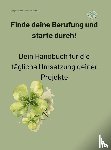 Paschirbe, Sonja - Finde deine Berufung und starte durch!