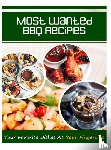 Agrawal, Jatin - Most Wanted BBQ Recipes