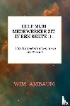 Ambaum, Wim - Help mijn medewerker zit in een sekte !!!