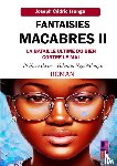 Tsanga, Joseph Cédric - Fantaisies macabres 2