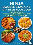 Leckerschmaus, Elin - Ninja Double Stack XL Airfryer Kookboek – Kleureneditie Knapperige & Heerlijke Recepten voor Perfecte Resultaten – De Beste Gerechten Stap voor Stap
