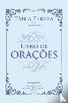Medeiros de Carvalho, Tânia Tereza - Livro de Orações