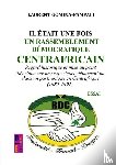 Gomina-Pampali, Laurent - Il était une fois un rassemblement démocratique centrafricain