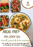 Hana, Umami Hana - Meal Prep für jeden Tag – Schnell, gesund & lecker vorkochen