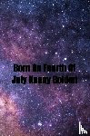 Bolden, Kenneth - Born On Fourth Of July Kenny Bolden