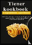 Kochmann, Kira - Tiener-kookboek – 5 ingrediënten, superlekker: Snelle & makkelijke recepten voor beginners