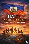 Robert, Négo - HAÏTI, LA NATION DISPERSÉE