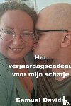 Davids, Samuel - Het verjaardagscadeau voor mijn schatje