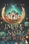 Mina, Ella - Empire of Sand and Lost Souls