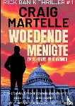 Martelle, Craig - Woedende menigte en de hemel in vlammen
