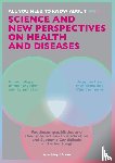 Vink, Anne-Margré C. - All you need to know about Science and New Perspectives on health and diseases