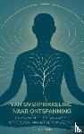 Chenin, I.C. - Van overprikkeling naar ontspanning