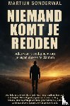 Sonderwal, Martijn - Niemand komt je redden