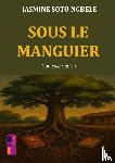 Soto Ngbele, Jasmine - Sous le manguier