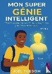 Tuedom, Joël - Mon super génie intelligent
