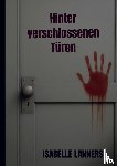 Lanners, Isabelle - Hinter verschlossenen Türen