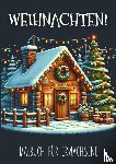 Für Erwachsene, Malbücher - Malbuch für Erwachsene - Weihnachten!