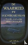 Sietses, Bart - De waarheid en luchtkastelen deel 2 - Waar het licht zwijgt fluisterd de waarheid