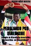 MOREIRA, Roseiro Mário - PEDALANDO POR QUELIMANE