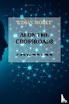 Moret, Ethan - AI on the crossroads