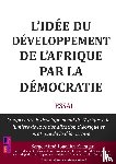 Kazagui, Serge Aimé Joachim - L'idée du développement de l'Afrique par la démocratie