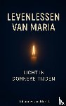 Van Blerick, Johannes - LEVENSLESSEN VAN MARIA