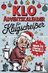 Scherzing, Claus - Klo Adventskalender für Klugscheisser