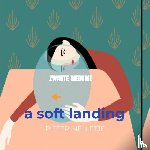 Nelletje, Pieter - a soft landing